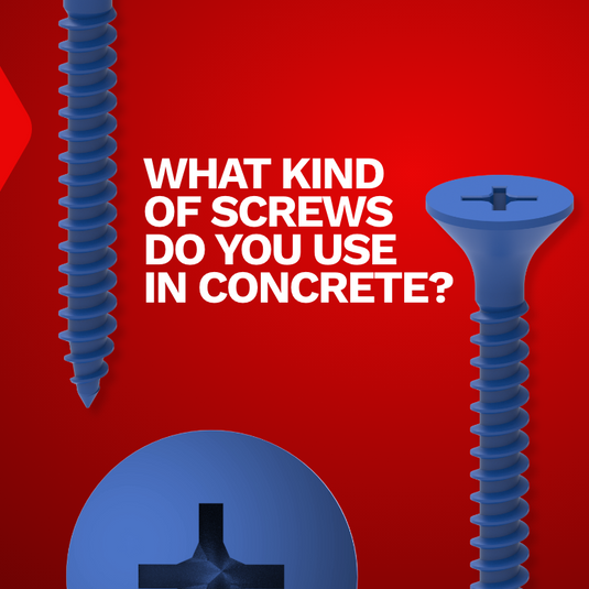 What kind of screws do you use in concrete?